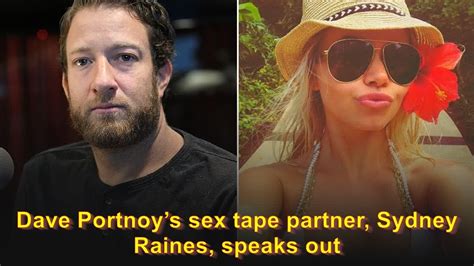 dave portnoy sex tape|Dave Portnoy’s sex tape partner, Sydney Raines, speaks out.